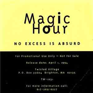 Magic Hour - No Excess Is Absurd