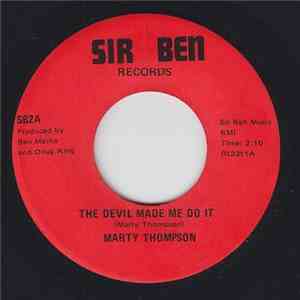 Marty Thompson - The Devil Made Me Do It