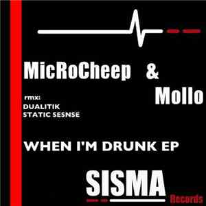 MicRoCheep & Mollo - When I'm Drunk EP