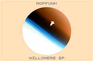 Mopfunk - Willomere EP