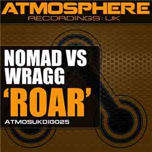 Nomad  Vs Wragg - Roar