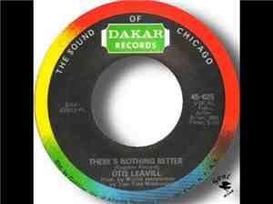 Otis Leavill - There's Nothing Better