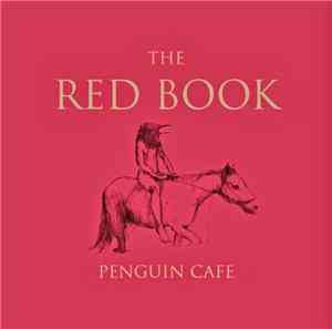 Penguin Cafe - The Red Book