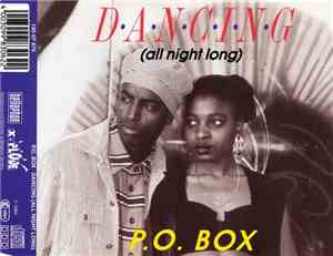 P.O. Box  - Dancing (All Night Long)