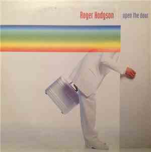 Roger Hodgson - Open The Door