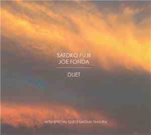 Satoko Fujii, Joe Fonda - Duet