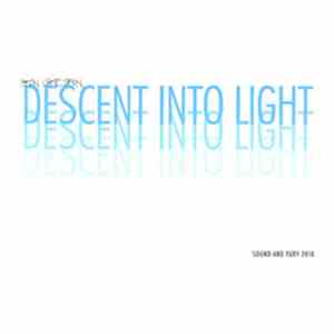 Skin Like Iron - Descent Into Light