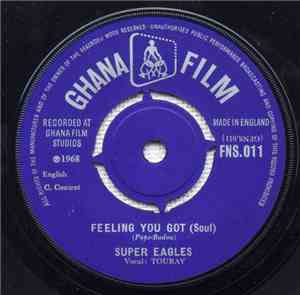 Super Eagles - Feeling You Got  / Paradise On Earth
