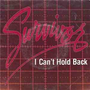 Survivor - I Can't Hold Back