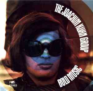 The Joachim Kühn Group - Bold Music