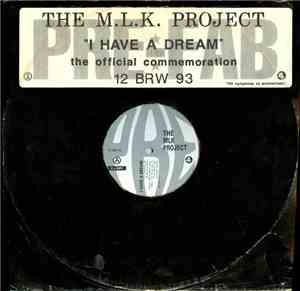 The M.L.K. Project - I Have A Dream