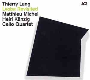 Thierry Lang - Lyoba Revisited