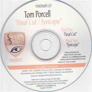 Tom Porcell - Final Cut / Syncope