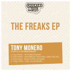 Tony Monero - The Freaks EP