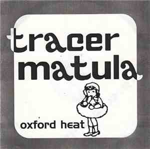 Tracer Matula - Oxford Heat