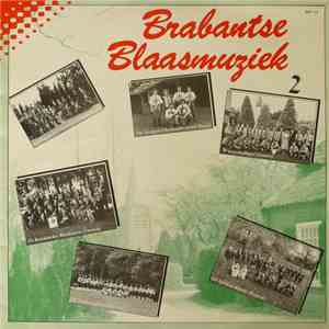 Various - Brabantse Blaasmuziek 2