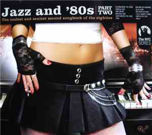 Various - Jazz And '80s - Part Two