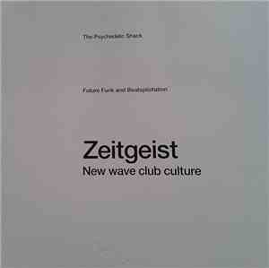 Various - Zeitgeist: The Psychedelic Shack