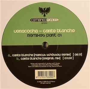 Veracocha - Carte Blanche (Remixes Part 01)