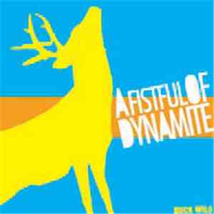 A Fistful Of Dynamite - Buck Wild
