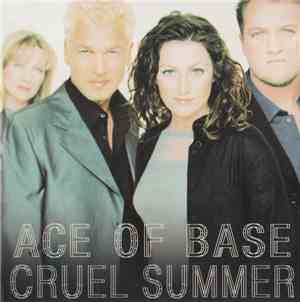 Ace Of Base - Cruel Summer