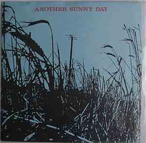 Another Sunny Day - I'm In Love With A Girl Who Doesn't Know I Exist