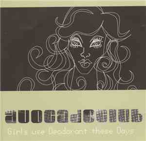 Avocadoclub - Girls Use Deodorant These Days