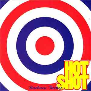 Barbara Tucker - Hot Shot