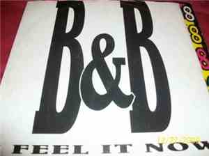 B&B  - I Feel It Now