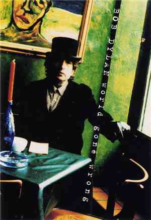 Bob Dylan - World Gone Wrong