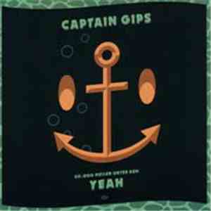 Captain Gips - 20.000 Meilen Unter Dem Yeah
