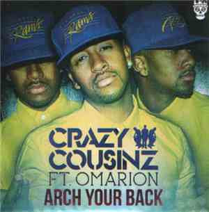 Crazy Cousinz Ft. Omarion - Arch Your Back