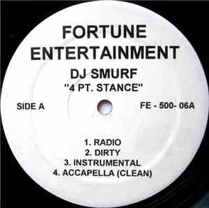 DJ Smurf  - 4 Pt. Stance / Shakin'