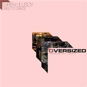 Evren Ulusoy - Used To Dance