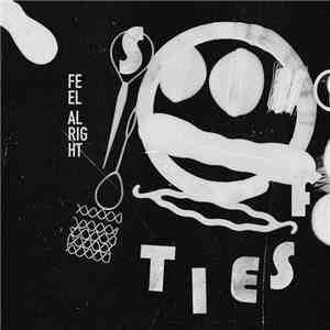 Feel Alright - Softies