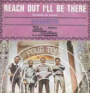 Four Tops - Reach Out I'll Be There / Bernadette