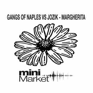 Gangs Of Naples Vs Jozik - Margherita