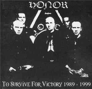 Honor - To Survive For Victory 1989 - 1999
