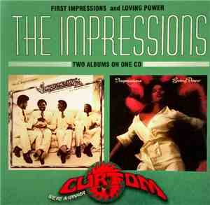 Impressions - First Impressions / Loving Power