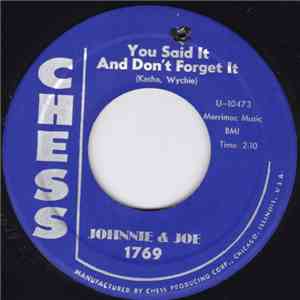Johnnie & Joe - You Said It And Don't Forget It / Across The Sea
