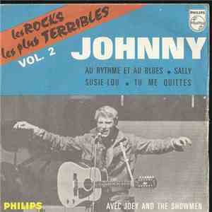 Johnny Avec Joey And The Showmen - Les Rocks Les Plus Terribles Vol. 2