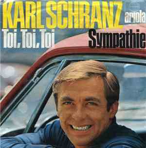 Karl Schranz - Toi, Toi, Toi / Sympathie
