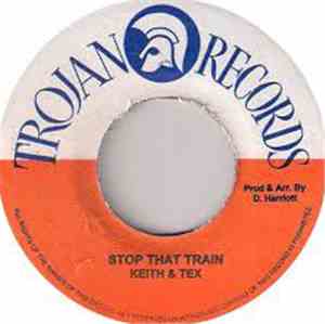 Keith & Tex - Stop That Train