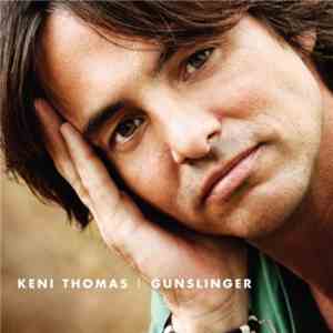 Keni Thomas - Gunslinger