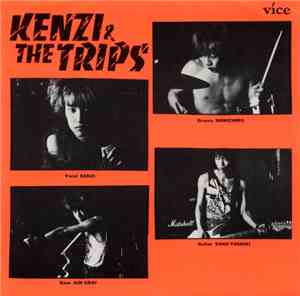 Kenzi & The Trips - ブラボージョニーは今夜もハッピー
