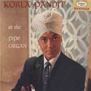 Korla Pandit - At The Pipe Organ