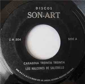 Los Halcones De Salitrillo - Carabina Trienta Trienta / Benito Canales