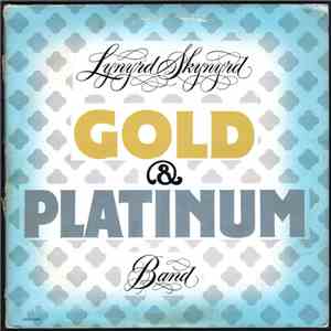 Lynyrd Skynyrd Band - Gold & Platinum