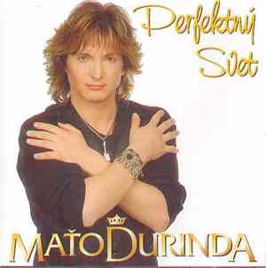 Maťo Ďurinda - Perfektný Svet