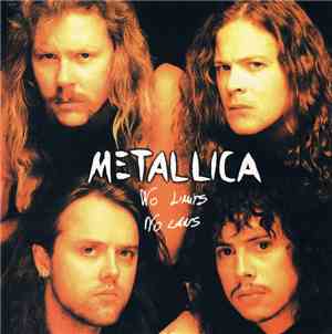 Metallica - No Limits, No Laws